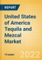 United States of America (USA) Tequila and Mezcal (Spirits) Market Size, Growth and Forecast Analytics to 2025 - Product Thumbnail Image