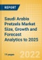 Saudi Arabia Pretzels (Savory Snacks) Market Size, Growth and Forecast Analytics to 2025 - Product Thumbnail Image