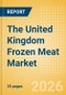 The United Kingdom (UK) Frozen Meat (Meat) Market Size, Growth and Forecast Analytics, 2025-2030 - Product Thumbnail Image