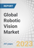 Global Robotic Vision Market by Type (2D Vision, 3D Vision Systems), Hardware (Cameras, Lighting, Optics, Processors & Controllers, Frame Grabbers), Software(Traditional software, Deep Learning Software), Application, Industry, Region - Forecast to 2028- Product Image