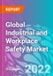 Global Industrial and Workplace Safety Market 2022-2032 - Product Thumbnail Image