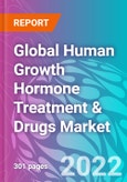 Global Human Growth Hormone Treatment & Drugs Market 2022-2032- Product Image