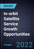 In-orbit Satellite Service Growth Opportunities- Product Image