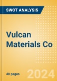 Vulcan Materials Co (VMC) - Financial and Strategic SWOT Analysis Review- Product Image