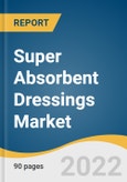 Super Absorbent Dressings Market Size, Share & Trends Analysis Report by Product (Adherent, Non-adherent), by Application (Chronic Wounds, Acute Wounds), by End Use, by Region, and Segment Forecasts, 2022-2030- Product Image