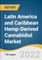 Latin America and Caribbean Hemp-Derived Cannabidiol Market Size, Share & Trends Analysis Report by Product (Isolates, Distillates), by End Use, by Region, and Segment Forecasts, 2022-2030 - Product Thumbnail Image