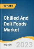 Chilled And Deli Foods Market Size, Share & Trends Analysis Report By Product (Meat, Cheese, Prepared Products), By Nature (Conventional, Organic), By Distribution Channel, By Region, And Segment Forecasts, 2023 - 2030- Product Image