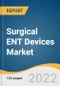 Surgical ENT Devices Market Size, Share & Trends Analysis Report by Product (Radiofrequency Handpieces, Sinus Balloon Dilation Devices), by Region, and Segment Forecasts, 2022-2030 - Product Thumbnail Image
