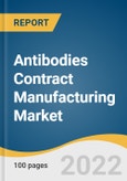 Antibodies Contract Manufacturing Market Size, Share & Trends Analysis Report, by Product (Monoclonal Antibodies, Polyclonal Antibodies, Others), by Source, by End Use, by Region, and Segment Forecasts, 2022-2030- Product Image