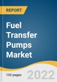 Fuel Transfer Pumps Market Size, Share & Trends Analysis Report by Type (AC FTP, DC FTP), by Mounting (Fixed, Portable), by Motor Type, by Application, by Region, and Segment Forecasts, 2022-2030- Product Image