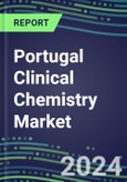 2024 Portugal Clinical Chemistry Market Supplier Shares-Competitive Analysis of Leading and Emerging Market Players- Product Image