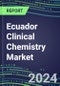 2024 Ecuador Clinical Chemistry Market Supplier Shares-Competitive Analysis of Leading and Emerging Market Players - Product Thumbnail Image