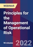 Principles for the Management of Operational Risk - Webinar (Recorded)- Product Image