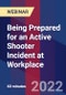 Being Prepared for an Active Shooter Incident at Workplace - Webinar (Recorded) - Product Thumbnail Image