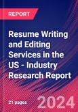 Resume Writing and Editing Services in the US - Industry Research Report- Product Image