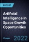 Artificial Intelligence in Space Growth Opportunities - Product Thumbnail Image
