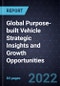 Global Purpose-built Vehicle Strategic Insights and Growth Opportunities - Product Thumbnail Image