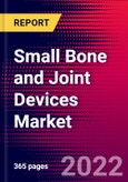 Small Bone and Joint Devices Market Report Suite - US - 2022-2028 - MedSuite- Product Image