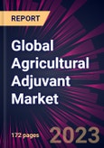 Global Agricultural Adjuvant Market 2022-2026- Product Image