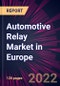 Automotive Relay Market in Europe 2022-2026 - Product Image