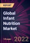 Global Infant Nutrition Market 2022-2026 - Product Thumbnail Image