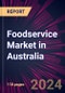 Foodservice Market in Australia 2022-2026 - Product Thumbnail Image