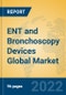 ENT and Bronchoscopy Devices Global Market Insights 2022, Analysis and Forecast to 2027, by Manufacturers, Regions, Technology, Application, Product Type - Product Thumbnail Image
