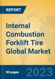 Internal Combustion Forklift Tire Global Market Insights 2023, Analysis and Forecast to 2028, by Manufacturers, Regions, Technology, Application, Product Type- Product Image