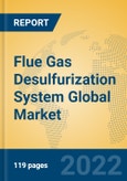 Flue Gas Desulfurization System Global Market Insights 2022, Analysis and Forecast to 2027, by Manufacturers, Regions, Technology, Application, Product Type- Product Image