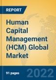 Human Capital Management (HCM) Global Market Insights 2022, Analysis and Forecast to 2027, by Market Participants, Regions, Technology- Product Image