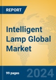 Intelligent Lamp Global Market Insights 2024, Analysis and Forecast to 2029, by Manufacturers, Regions, Technology, Application, Product Type- Product Image