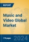 Music and Video Global Market Insights 2024, Analysis and Forecast to 2029, by Market Participants, Regions, Technology, Application - Product Thumbnail Image