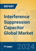 Interference Suppression Capacitor Global Market Insights 2024, Analysis and Forecast to 2029, by Manufacturers, Regions, Technology, Application- Product Image