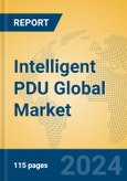 Intelligent PDU Global Market Insights 2023, Analysis and Forecast to 2028, by Manufacturers, Regions, Technology, Product Type- Product Image