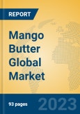 Mango Butter Global Market Insights 2023, Analysis and Forecast to 2028, by Manufacturers, Regions, Technology, Product Type- Product Image