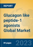 Glucagon like peptide-1 agonists Global Market Insights 2023, Analysis and Forecast to 2028, by Manufacturers, Regions, Technology, Application, Product Type- Product Image