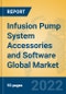 Infusion Pump System Accessories and Software Global Market Insights 2022, Analysis and Forecast to 2027, by Manufacturers, Regions, Technology, Product Type - Product Thumbnail Image