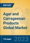 Agar and Carrageenan Products Global Market Insights 2023, Analysis and Forecast to 2028, by Manufacturers, Regions, Technology, Product Type - Product Image