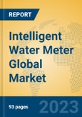 Intelligent Water Meter Global Market Insights 2023, Analysis and Forecast to 2028, by Manufacturers, Regions, Technology, Application, Product Type- Product Image