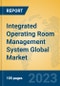 Integrated Operating Room Management System Global Market Insights 2022, Analysis and Forecast to 2027, by Market Participants, Regions, Technology, Application, Product Type - Product Image