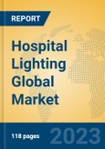 Hospital Lighting Global Market Insights 2023, Analysis and Forecast to 2028, by Manufacturers, Regions, Technology, Application, Product Type- Product Image