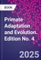 Primate Adaptation and Evolution. Edition No. 4 - Product Image