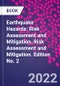 Earthquake Hazards: Risk Assessment and Mitigation. Risk Assessment and Mitigation. Edition No. 2 - Product Thumbnail Image