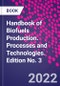 Handbook of Biofuels Production. Processes and Technologies. Edition No. 3 - Product Thumbnail Image