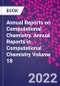 Annual Reports on Computational Chemistry. Annual Reports in Computational Chemistry Volume 18 - Product Thumbnail Image