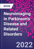 Neuroimaging in Parkinson's Disease and Related Disorders- Product Image