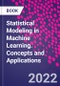 Statistical Modeling in Machine Learning. Concepts and Applications - Product Thumbnail Image