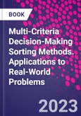 Multi-Criteria Decision-Making Sorting Methods. Applications to Real-World Problems- Product Image