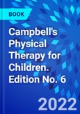 Campbell's Physical Therapy for Children. Edition No. 6- Product Image