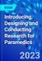Introducing, Designing and Conducting Research for Paramedics - Product Image